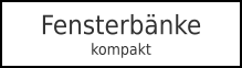 Fensterbänkekompakt